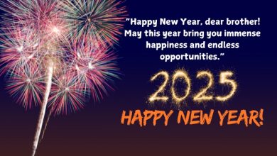 Happy New Year 2025 Wishes Message for Brother